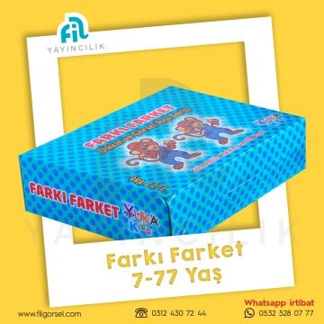 FARKI FARKET (7-77 YAŞ)