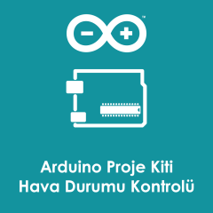 Arduino Proje Kiti - Hava Durumu Kontrolü (Demonte)