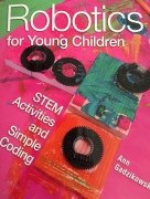 Robotics For Young Children By Ann Gadzikowski