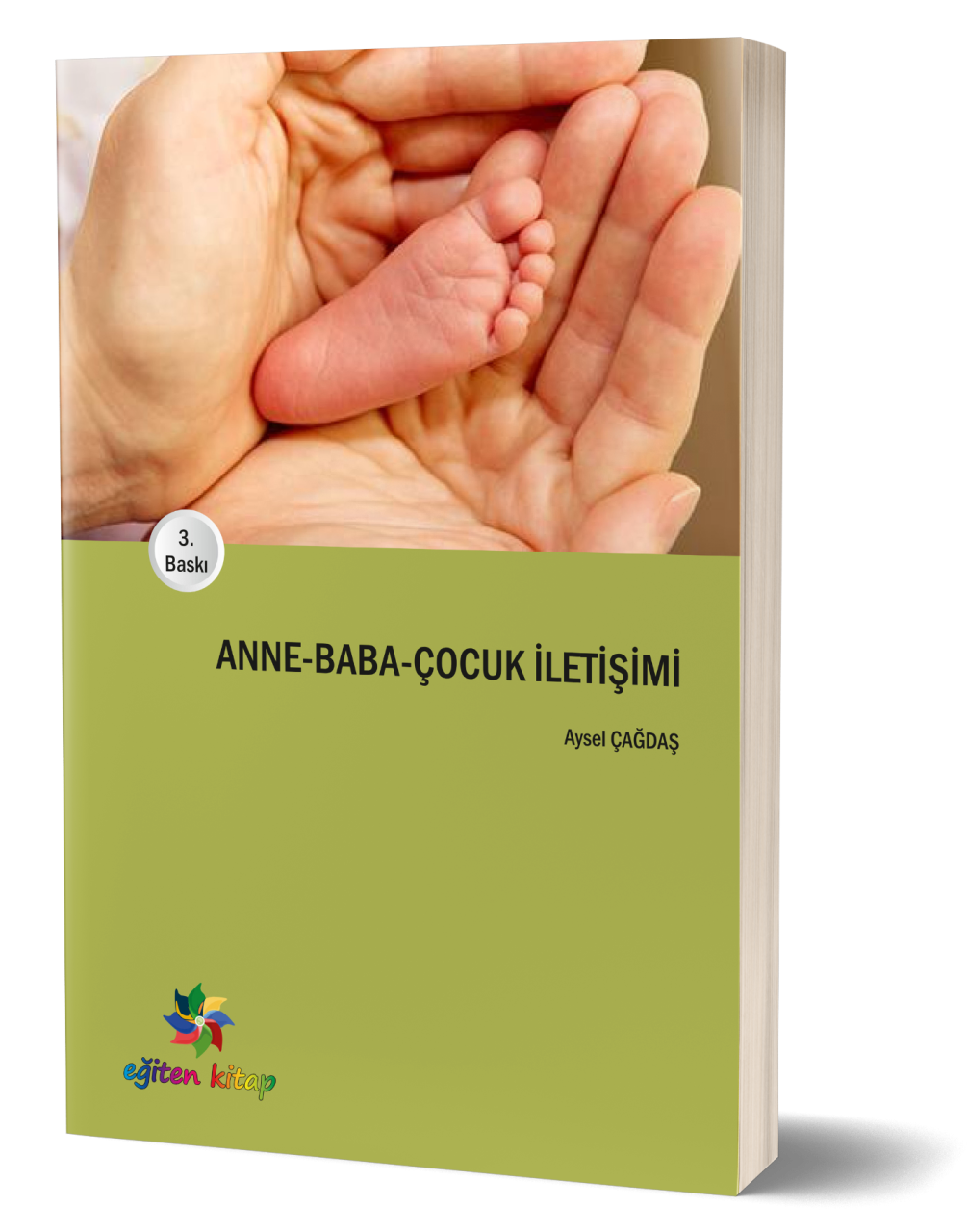 ANNE - BABA - ÇOCUK İLETİŞİMİ