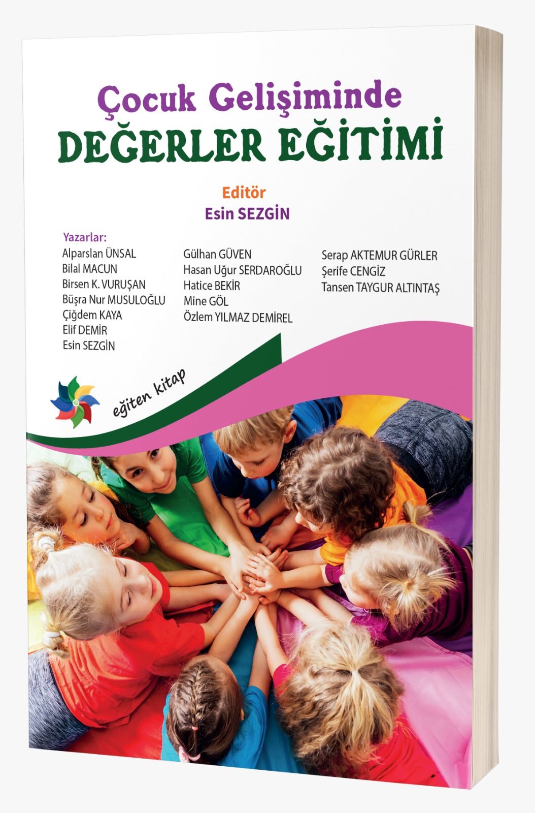 Çocuk Gelişiminde DEĞERLER EĞİTİMİ