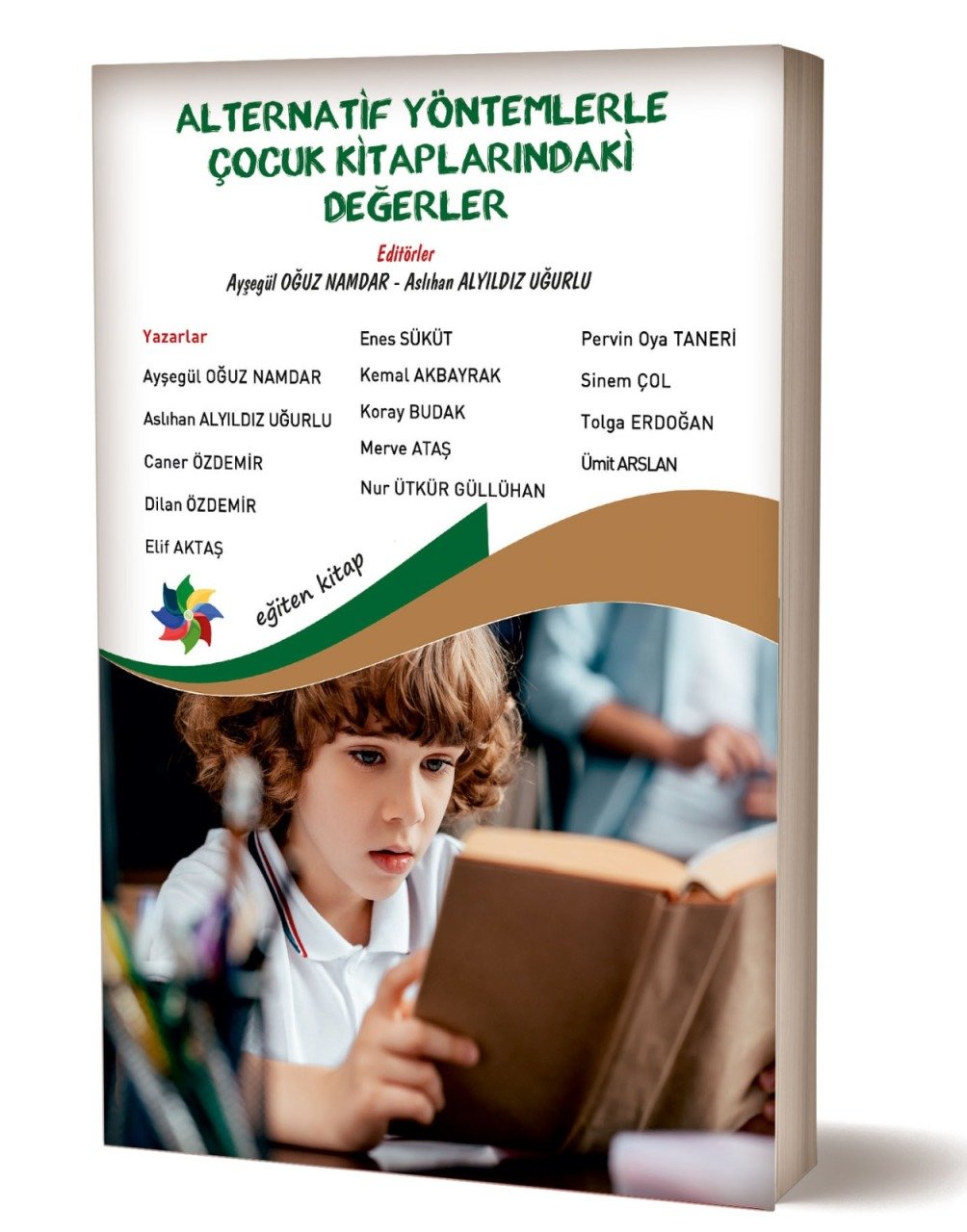 ALTERNATİF YÖNTEMLERLE ÇOCUK KİTAPLARINDAKİ DEĞERLER