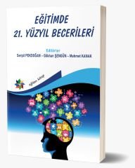 EĞİTİMDE 21. YÜZYIL BECERİLERİ