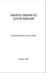 YARATICI DRAMA İLE ÇOCUK HAKLARI