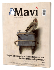 MAVİ GÖK SAYI: 3  KÜLTÜR - SANAT - EDEBİYAT DERGİSİ