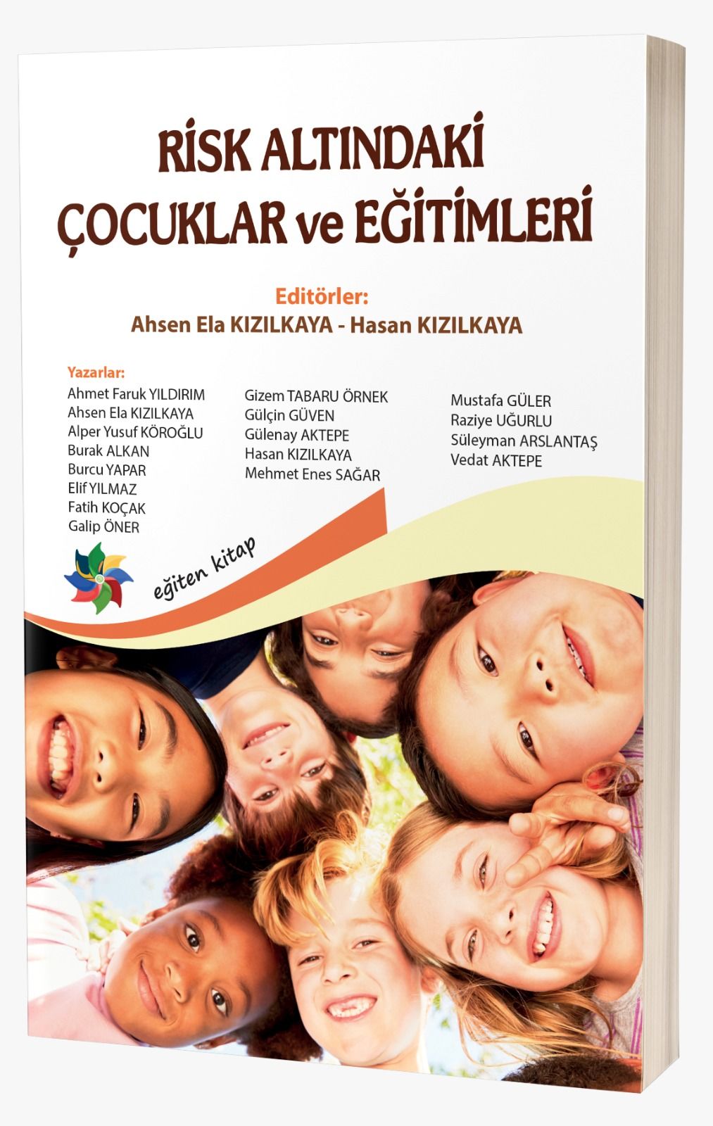 RİSK ALTINDAKİ ÇOCUKLAR ve EĞİTİMLERİ