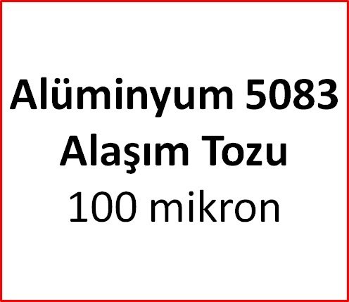 Alüminyum 5083 Alaşım Tozu 100 mikron