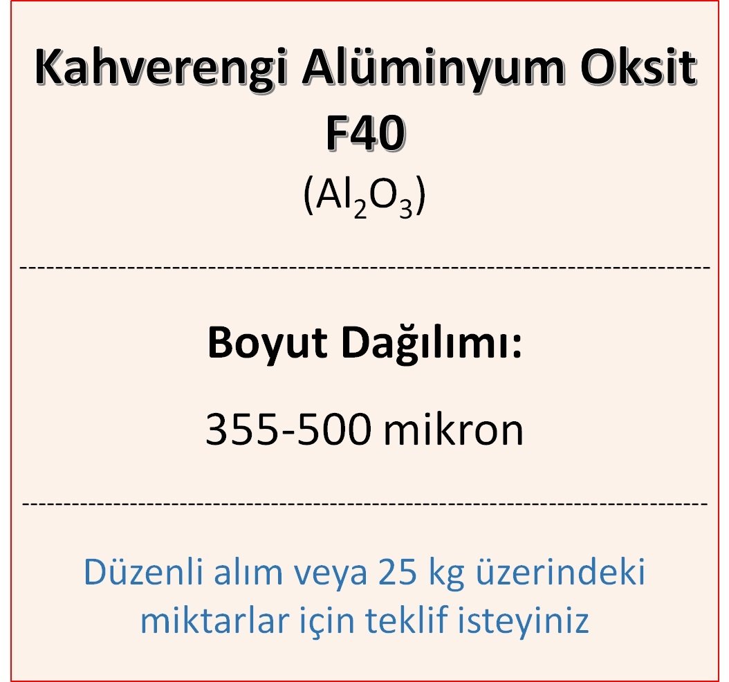 Kahverengi Alüminyum Oksit F40 - Al2O3 - 355-500mikron