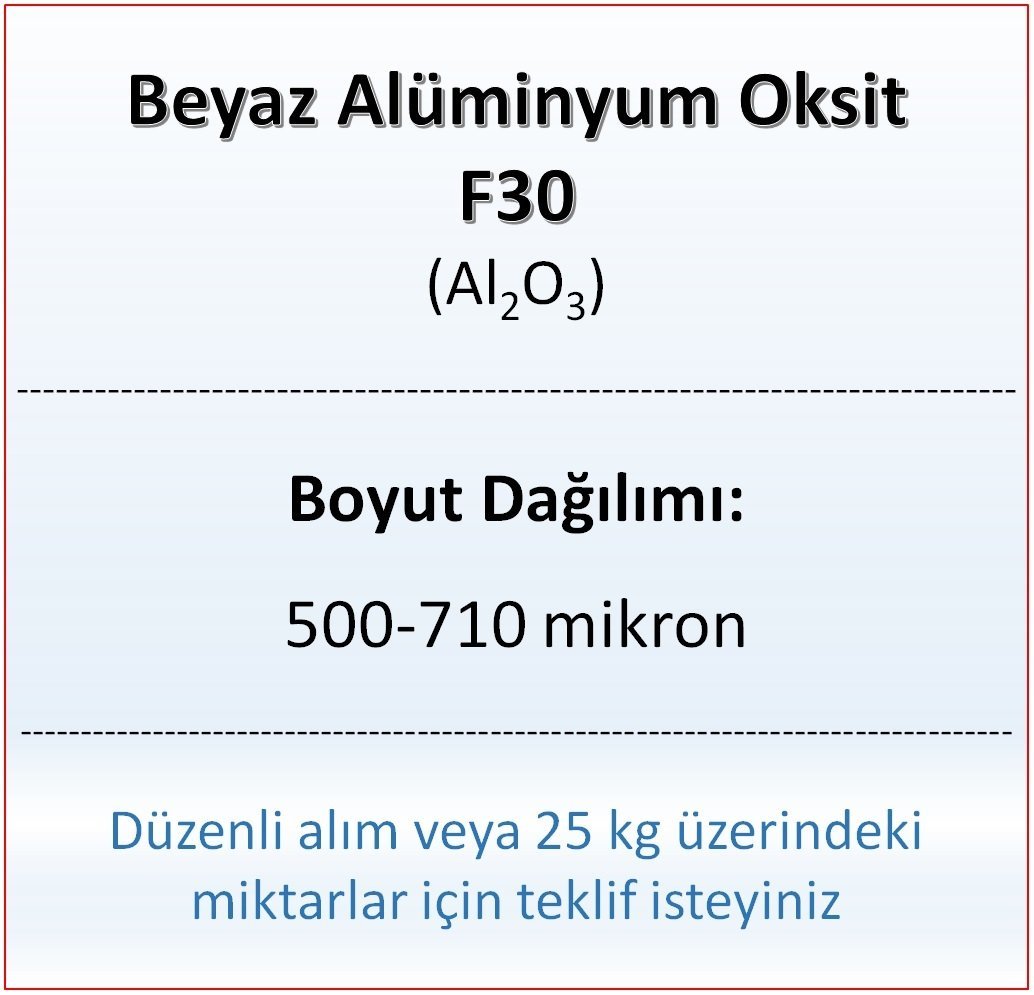 Alüminyum Oksit F30 - Al2O3 - 500-710mikron