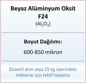 Alüminyum Oksit F24 - Al2O3 - 600-850mikron