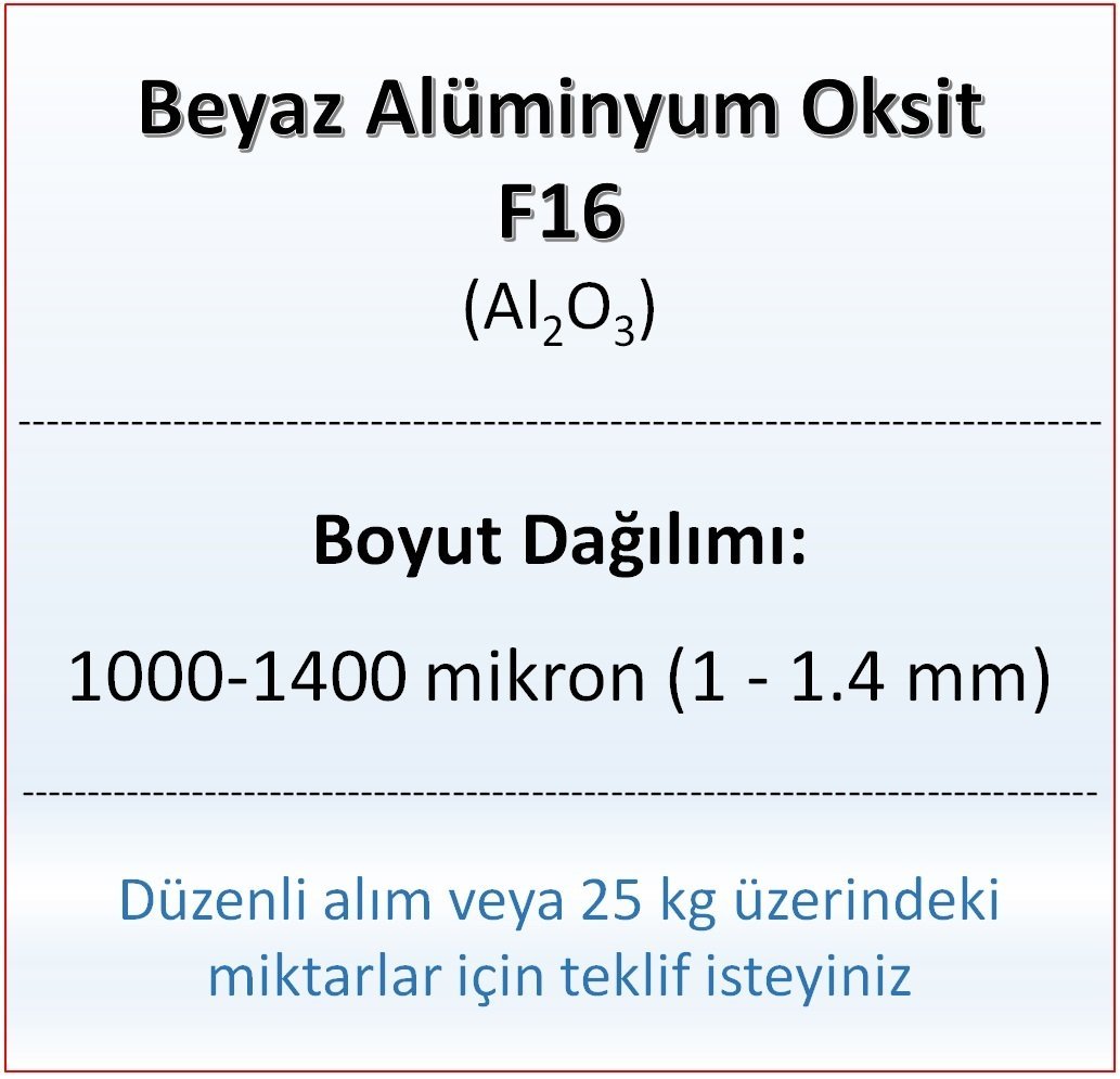 Alüminyum Oksit F16 - Al2O3 - 1000-1400mikron