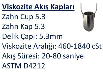 ZAHN Viskozite Ölçüm Kabı - (5.3mm & 460-1840 cSt) - ASTM D4212