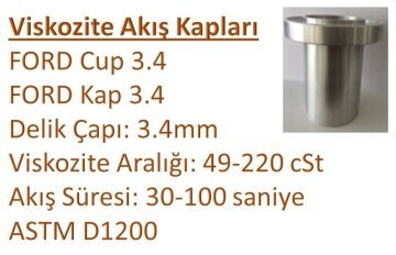 FORD Viskozite Ölçüm Kabı - (3.4mm & 49-220 cSt) - ASTM D1200