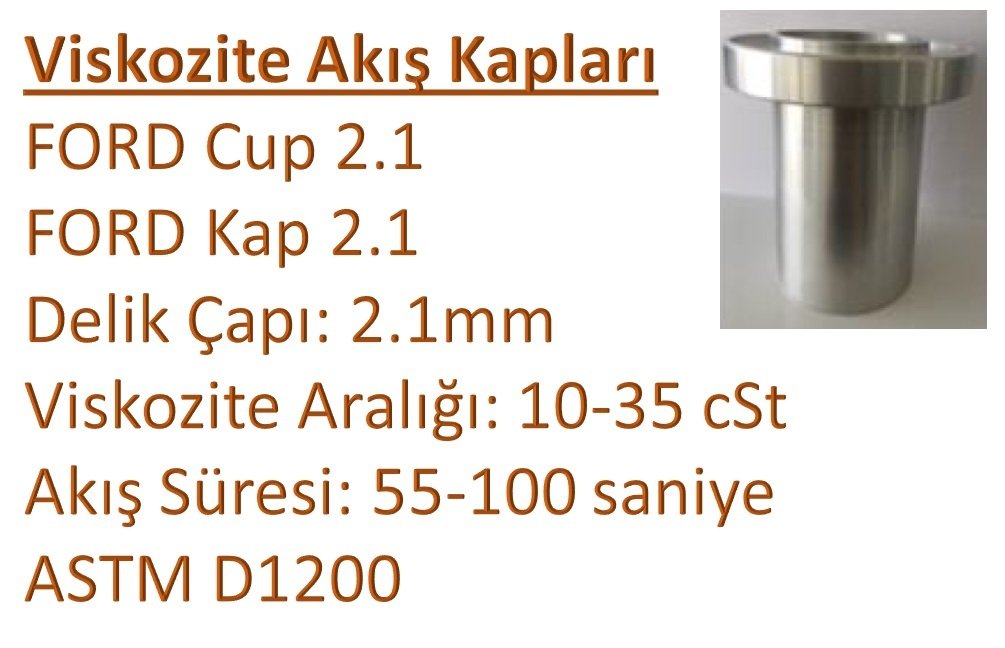 FORD Viskozite Ölçüm Kabı - (2.1mm & 10-35 cSt) - ASTM D1200