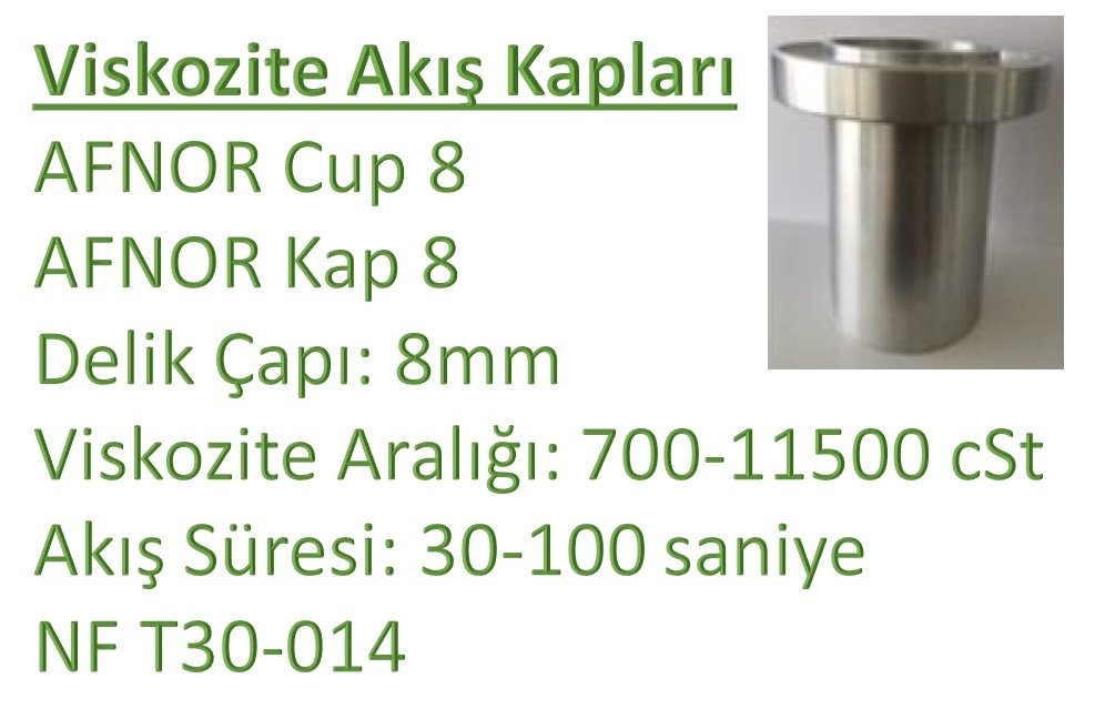 AFNOR Viskozite Ölçüm Kabı - (8mm & 700-11500 cSt) - NF T30-014