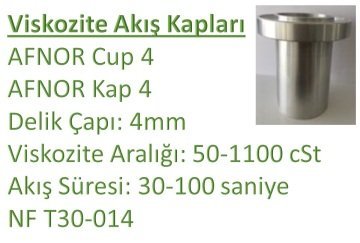 AFNOR Viskozite Ölçüm Kabı - (4mm & 50-1100 cSt) - NF T30-014