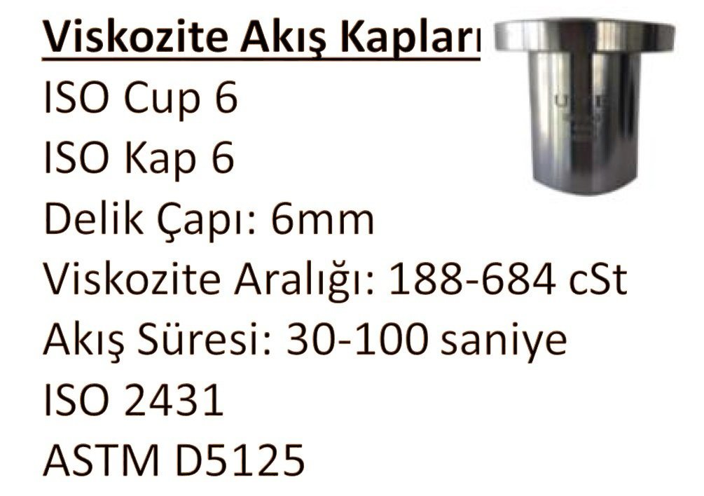 ISO Viskozite Ölçüm Kabı - (6mm & 188-684 cSt) - ISO2431 ASTM D5125