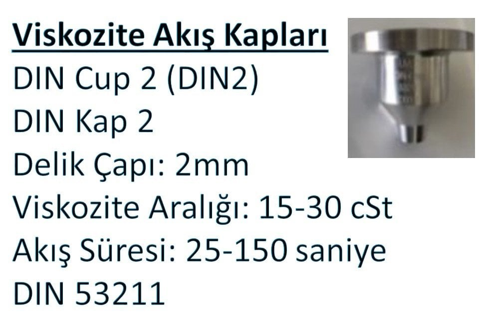 DIN 53211 DIN Cup Akış Kabı - (2mm & 15-30 cSt)