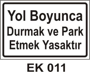 Trafik Levhalarının Ek Panalleri