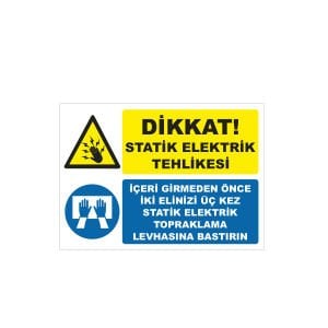 Statik Elektrik Tehlikesi Levhası