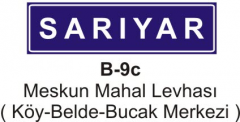 Meskun Mahal Levhası (Köy Belde Bucak Merkezi )