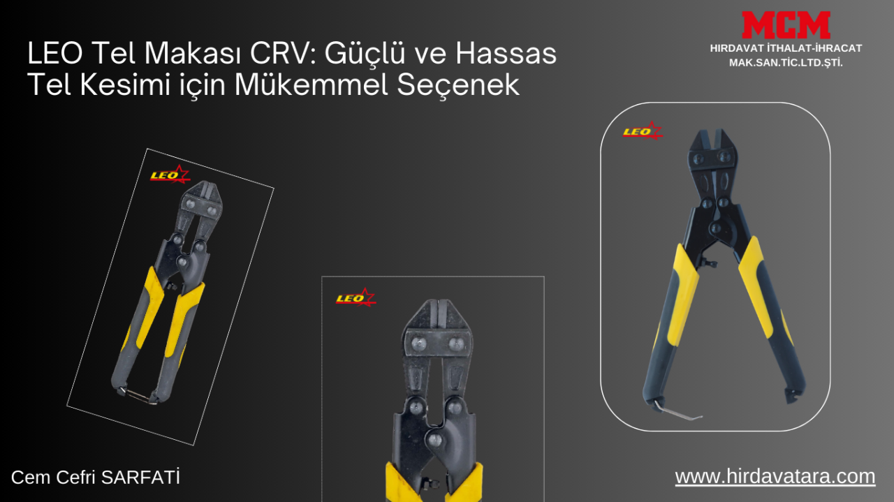 LEO Tel Makası CRV: Güçlü ve Hassas Tel Kesimi için Mükemmel Seçenek