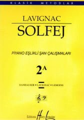 Lavignac 2A Solfej-Piyano Eşlikli Şan Çalışmaları