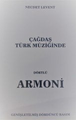 Çağdaş Türk Müziğinde Dörtlü Armoni Necdet Levent