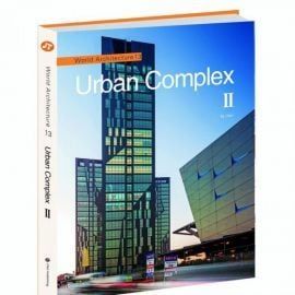 WORLD ARCHITECTURE 13: URBAN COMPLEX II