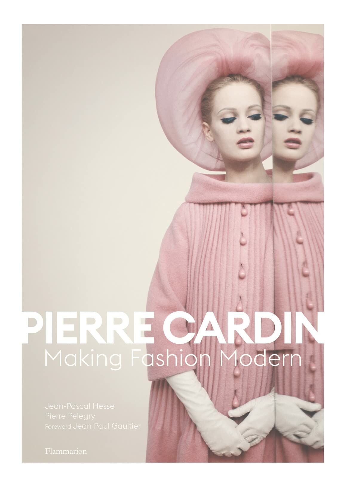 PIERRE CARDIN:Making Fashion Modern