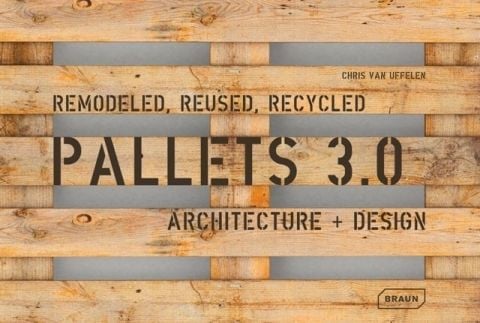 PALLETS 3.0 - ARCHITECTURE+DESIGN