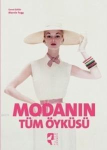 MODANIN TÜM ÖYKÜSÜ