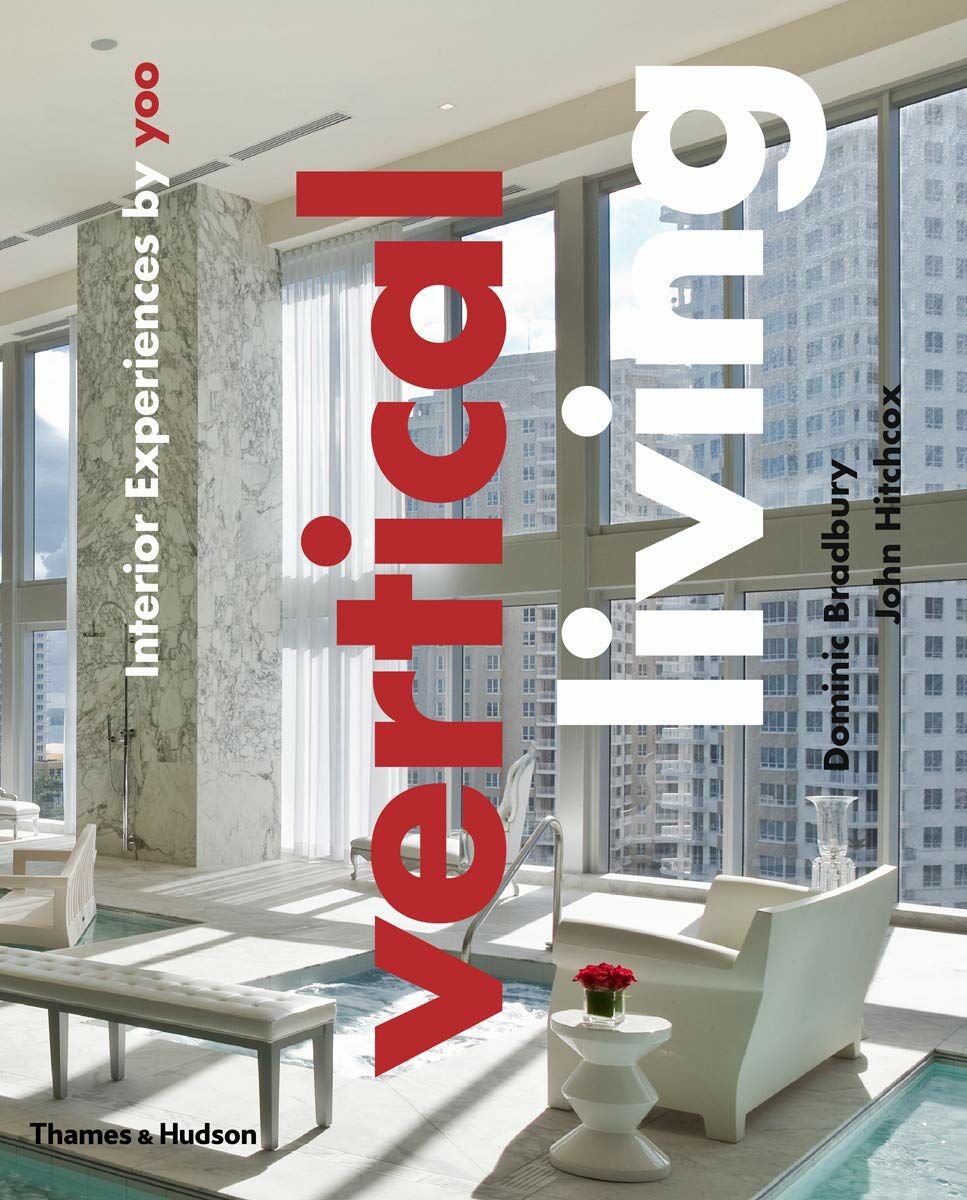Vertical Living:Interior Experiences by yoo