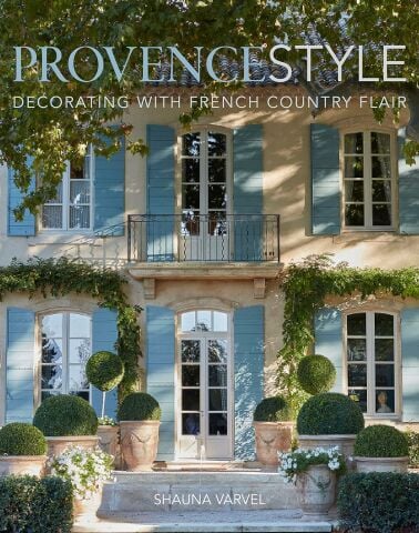 Provence Style:Decorating with French Country Flair