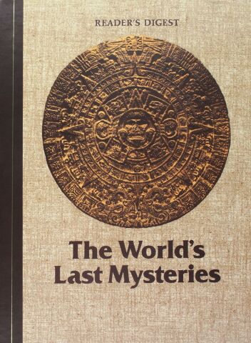 The World's Last Mysteries