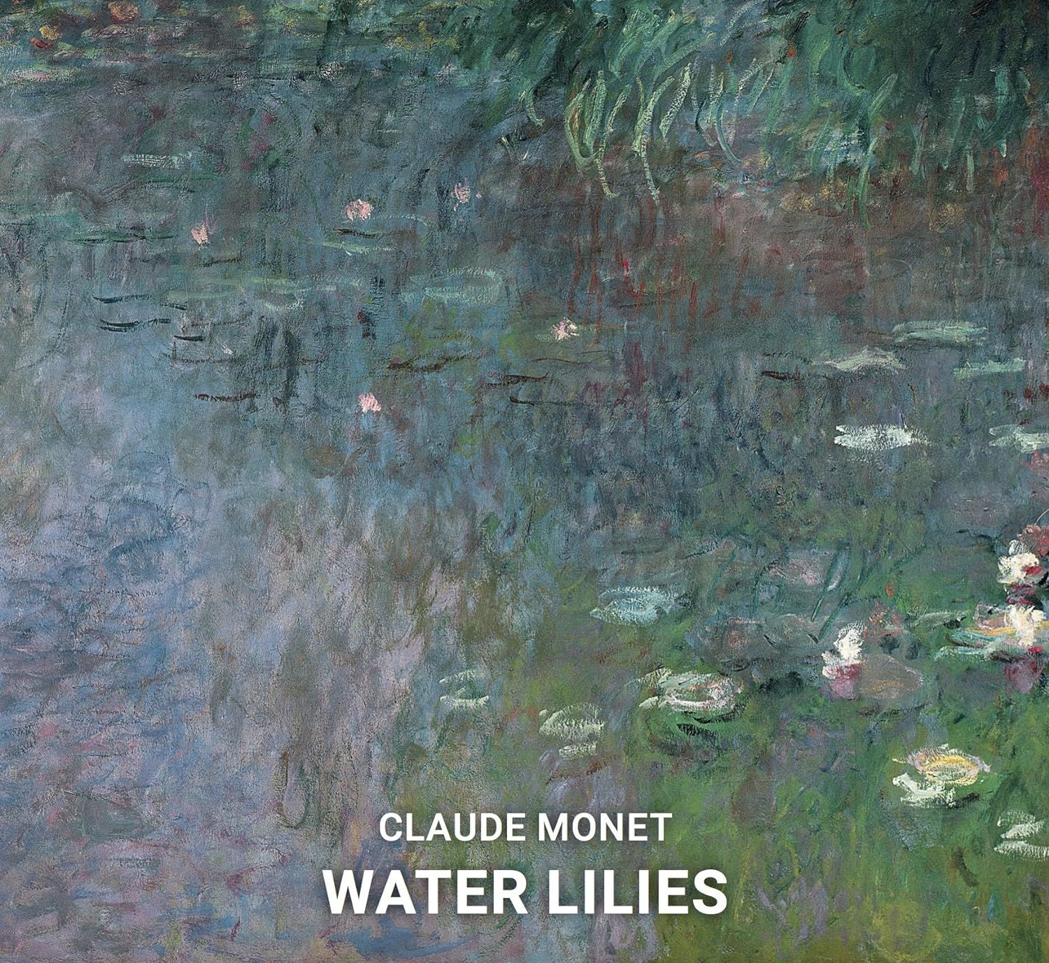 Claude Monet:Water Lilies