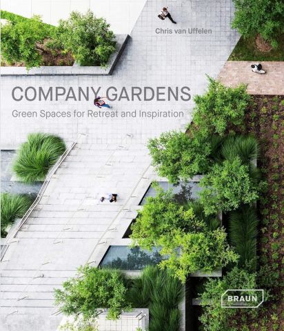 Company Gardens:Green Spaces for Retreat & Inspiration