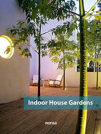 Indoor House Gardens