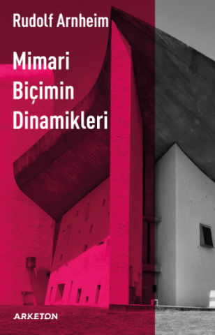 Mimari Biçimin Dinamikleri