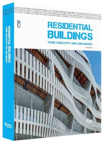 RESIDENTIAL BUILDINGS MORE CREATIVITY AND LESS BUDGET