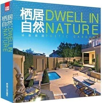 DWELL IN NATURE-POETIC GARDENS