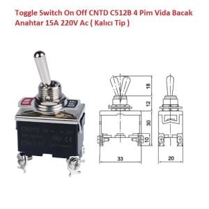 Toggle Switch On Off CNTD C512B 4 Pim Vida Bacak Anahtar 15A 220V Ac ( Kalıcı Tip )