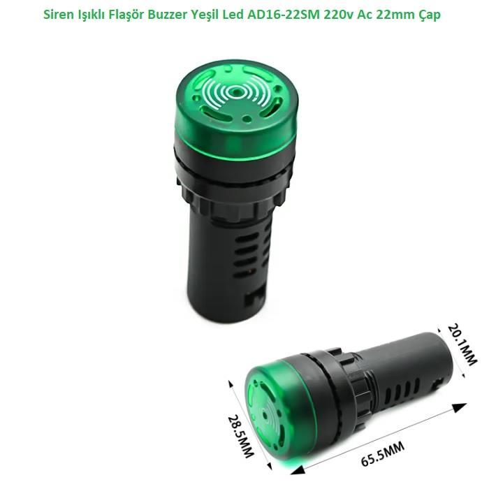 Siren Işıklı Flaşör Buzzer Yeşil Led AD16-22SM 220v Ac 22mm Çap