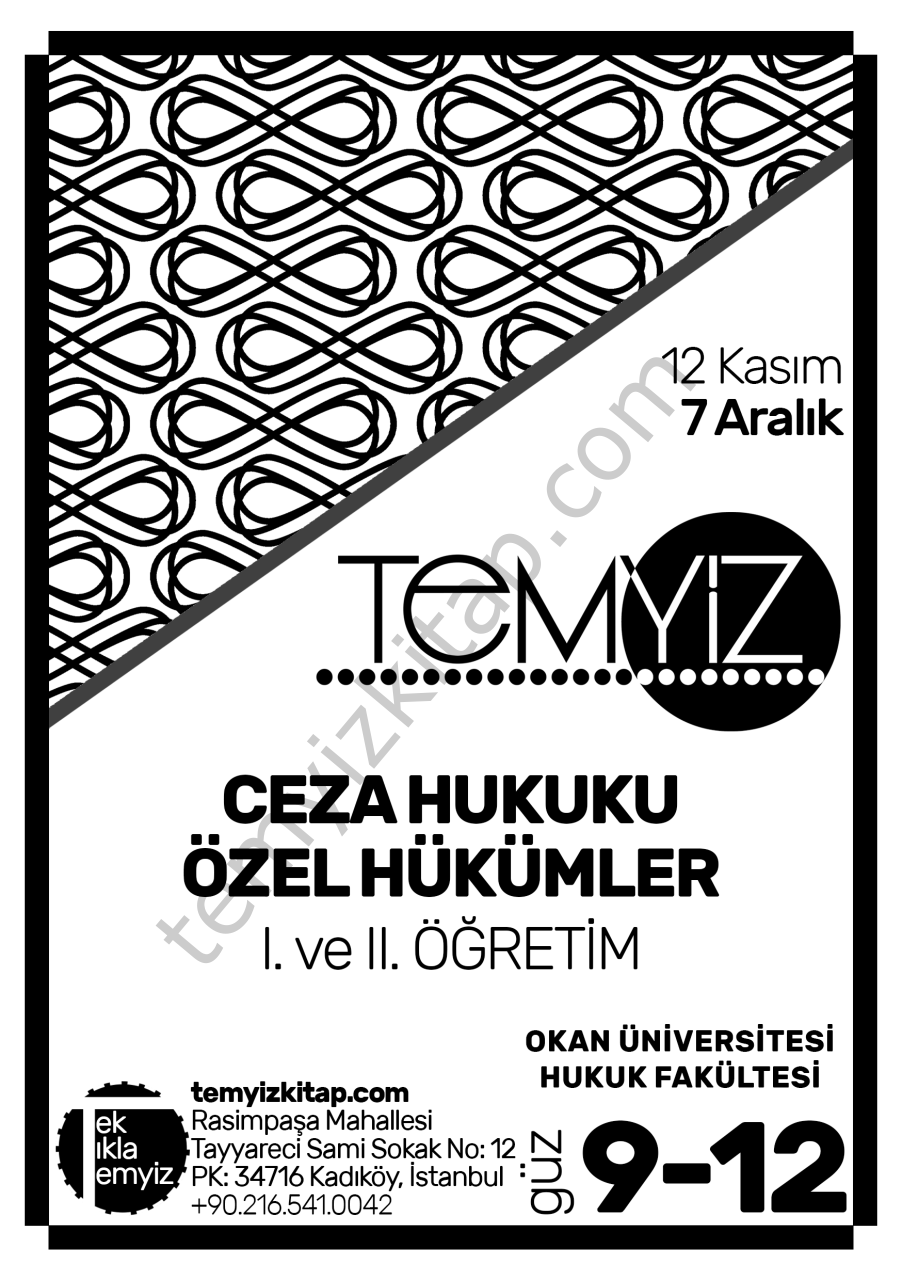 Okan Üniversitesi Ceza Hukuku Özel Hükümler 2018-2019 Güz Dönemi 9-12