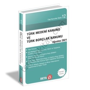 Türk Medeni Kanunu ve Türk Borçlar Kanunu / Cep Kanunları Serisi 12 - Av. Celal Ülgen
