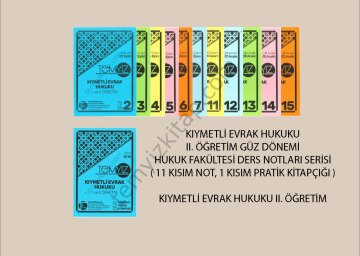 KIYMETLİ EVRAK HUKUKU 2.ÖĞRETİM GÜZ DÖNEMİ NOT SETİ