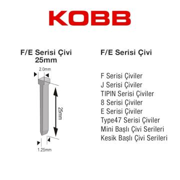 KOBB KBZ25F 25mm 2500 Adet F/E/J/8 Serisi Ağır Hizmet Tipi Kesik Başlı Çivi