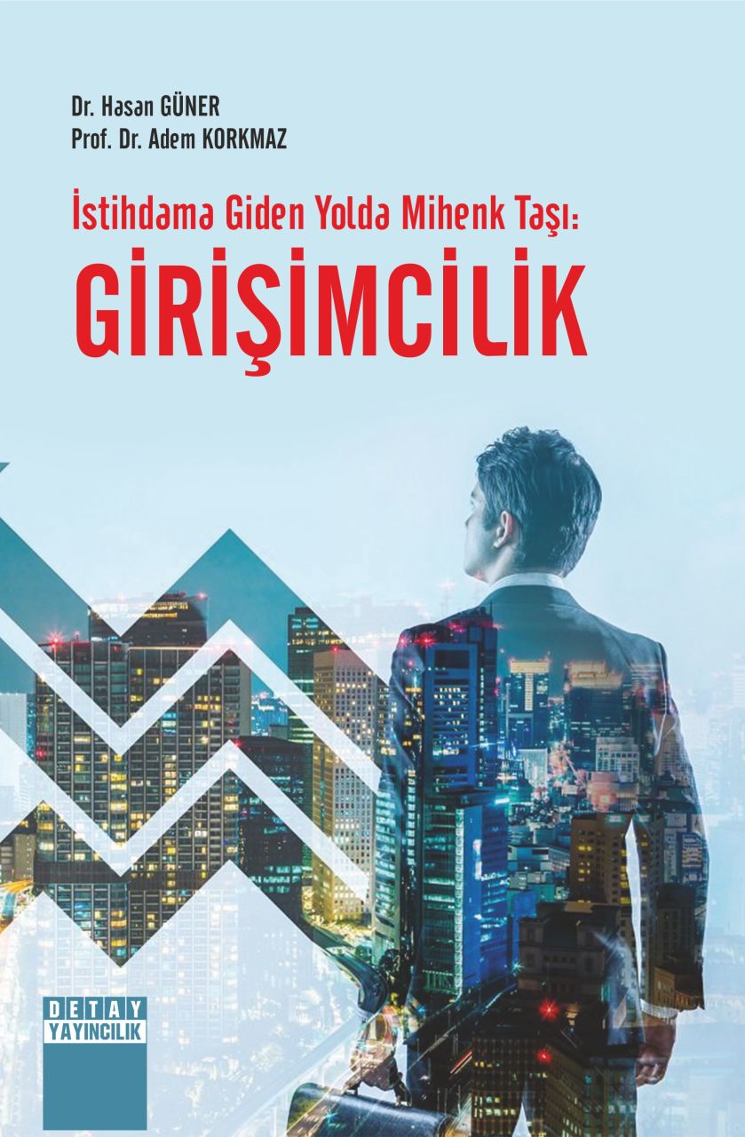 İstihdama Giden Yolda Mihenk Taşı GİRİŞİMCİLİK