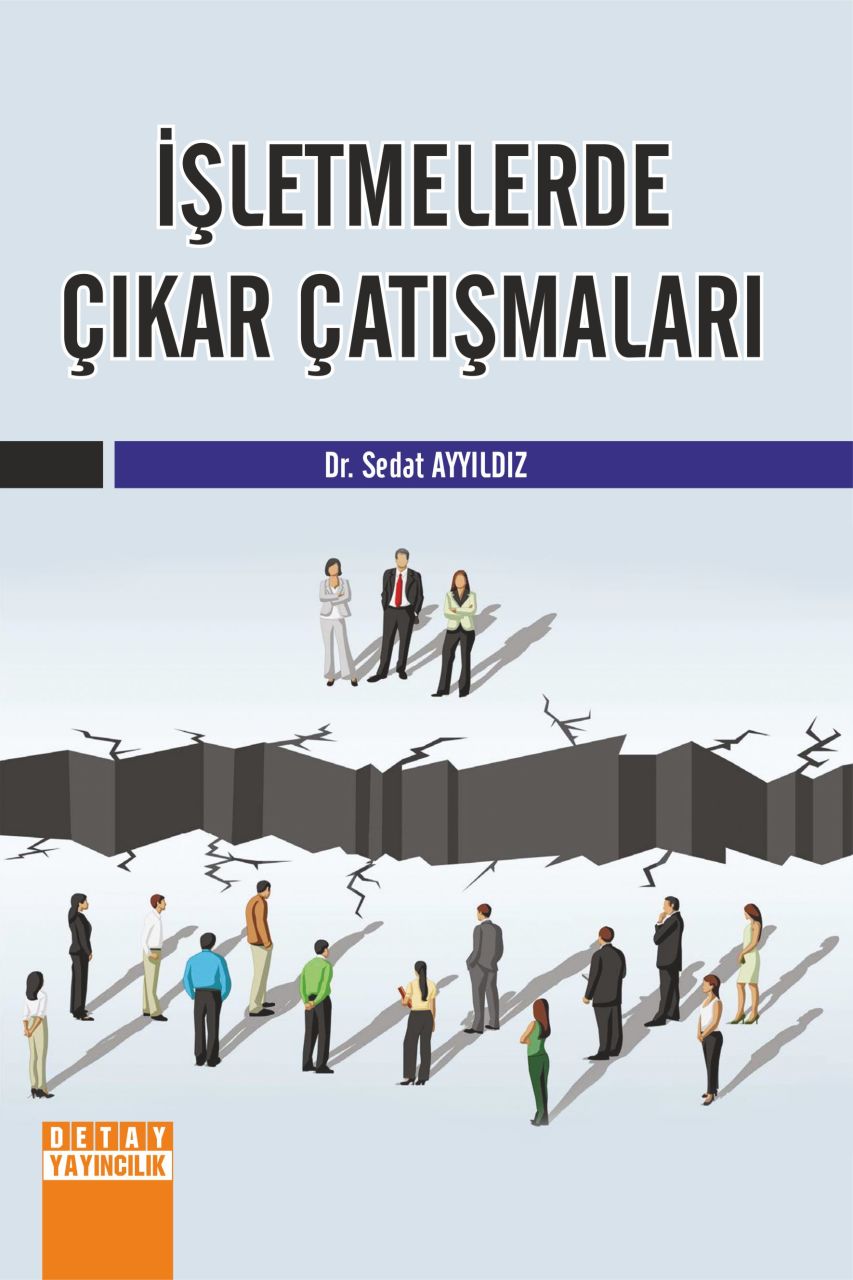 İŞLETMELERDE ÇIKAR ÇATIŞMALARI