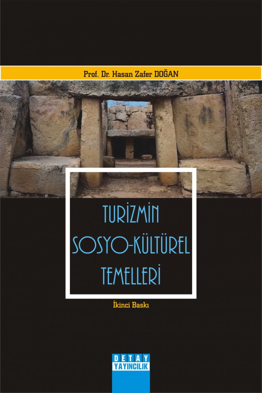 TURİZMİN SOSYO - KÜLTÜREL TEMELLERİ